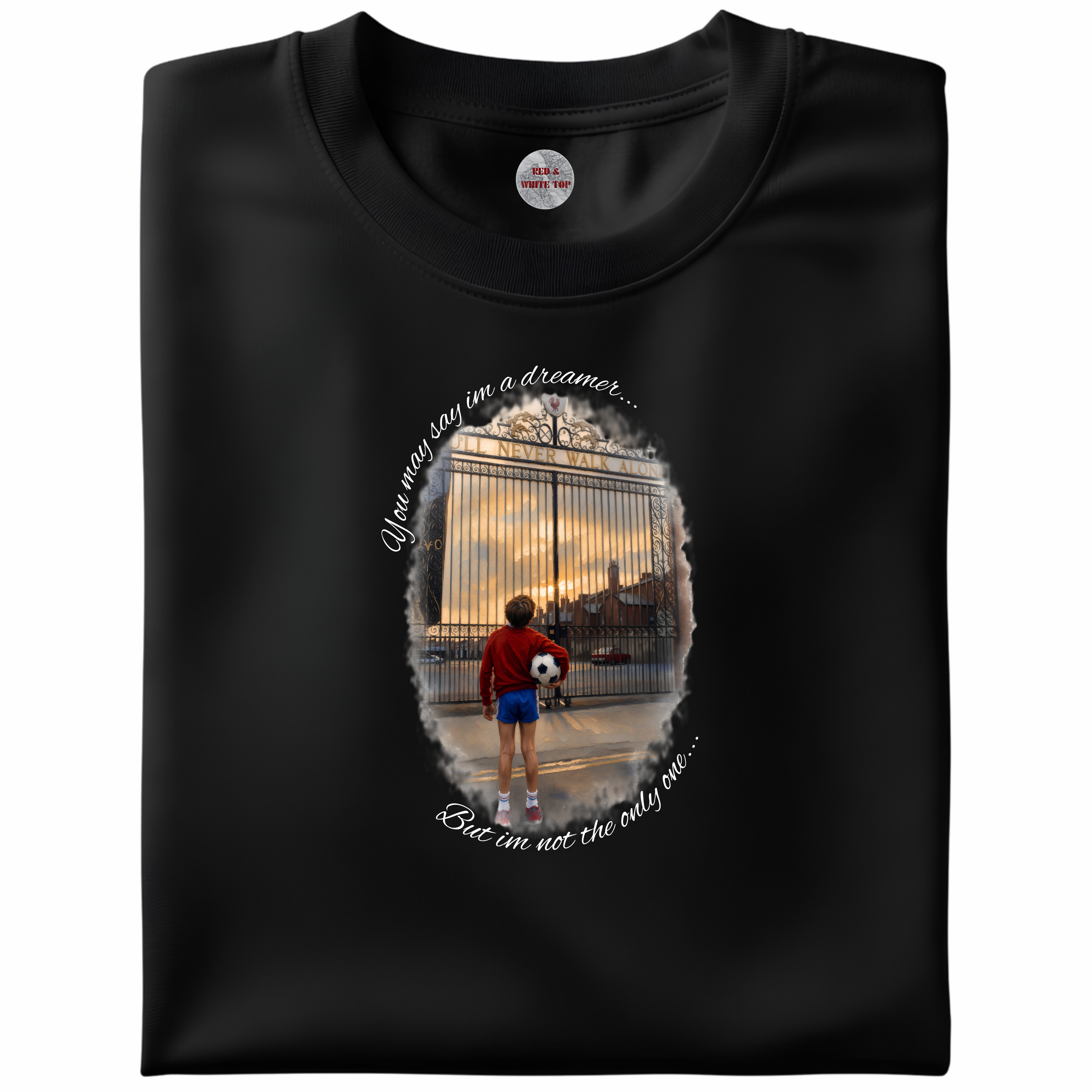 You May Say I'm A Dreamer T Shirt