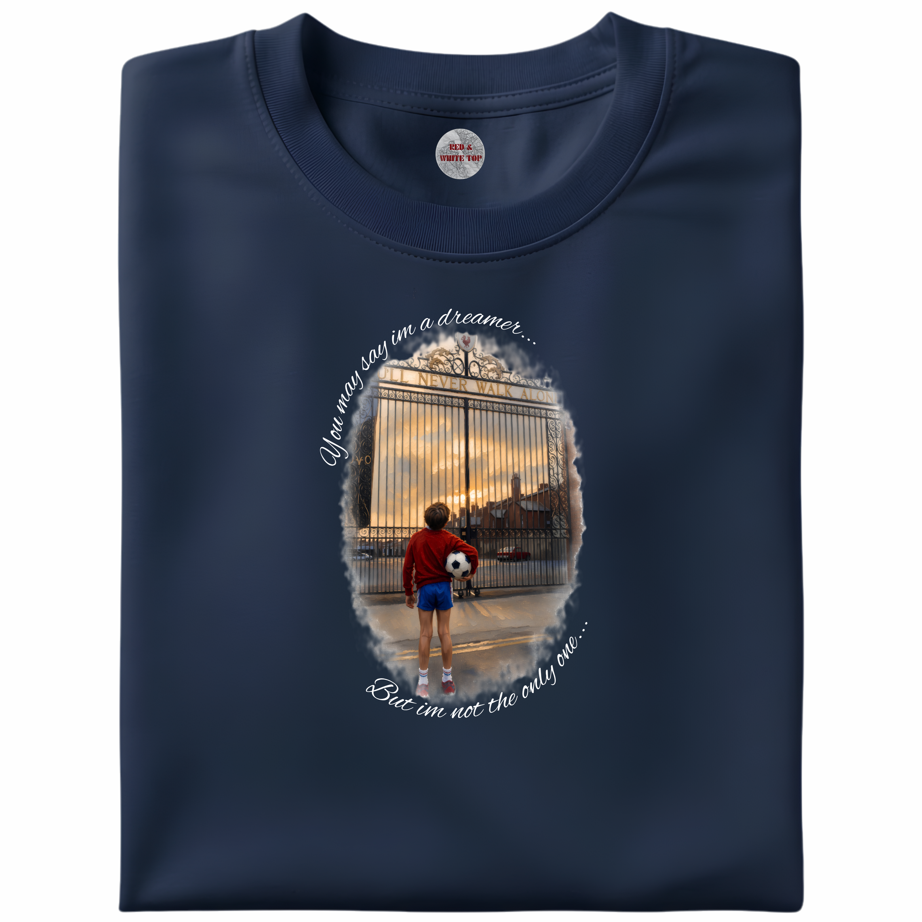 You May Say I'm A Dreamer T Shirt